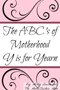 Yearning is a normal part of the motherhood journey.